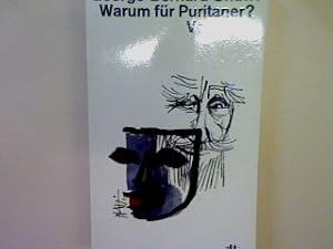 Bild des Verkufers fr Warum fr Puritaner: Vorreden Nr. 395 zum Verkauf von books4less (Versandantiquariat Petra Gros GmbH & Co. KG)