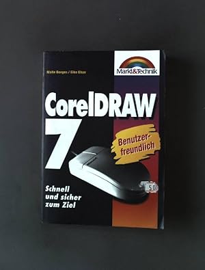 Image du vendeur pour CorelDraw 7: Schnell und sicher zum Ziel. Nr. 25234, mis en vente par books4less (Versandantiquariat Petra Gros GmbH & Co. KG)