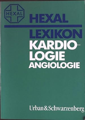 Immagine del venditore per Hexal Lexikon: Kardiologie, Angiologie. venduto da books4less (Versandantiquariat Petra Gros GmbH & Co. KG)