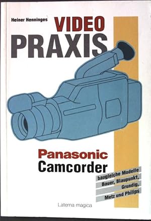 Imagen del vendedor de Videopraxis: Panasonic Camcorder. a la venta por books4less (Versandantiquariat Petra Gros GmbH & Co. KG)