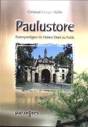 Imagen del vendedor de Paulustore: Fastenpredigten im hohen Dom zu Fulda. a la venta por books4less (Versandantiquariat Petra Gros GmbH & Co. KG)