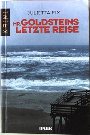 Bild des Verkufers fr Mr. Goldsteins letzte Reise zum Verkauf von books4less (Versandantiquariat Petra Gros GmbH & Co. KG)
