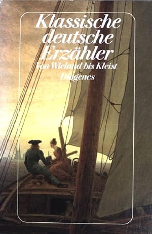 Seller image for Klassische deutsche Erzhler: Von Wieland bis Kleist. (Nr. 22519) for sale by books4less (Versandantiquariat Petra Gros GmbH & Co. KG)