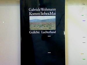 Seller image for Komm lieber Mai. for sale by books4less (Versandantiquariat Petra Gros GmbH & Co. KG)