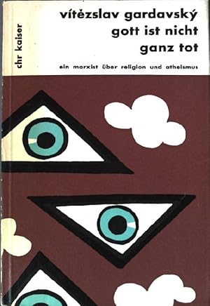 Imagen del vendedor de Gott ist nicht ganz tot: Ein marxist ber Religion und Atheismus. a la venta por books4less (Versandantiquariat Petra Gros GmbH & Co. KG)