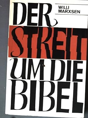 Bild des Verkufers fr Der Streit um die Bibel. zum Verkauf von books4less (Versandantiquariat Petra Gros GmbH & Co. KG)