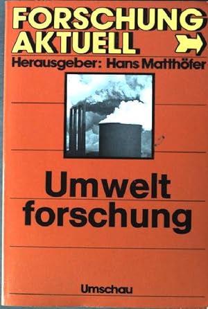 Seller image for Umweltforschung. for sale by books4less (Versandantiquariat Petra Gros GmbH & Co. KG)
