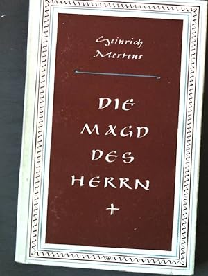 Image du vendeur pour Die Magd des Herrn. mis en vente par books4less (Versandantiquariat Petra Gros GmbH & Co. KG)
