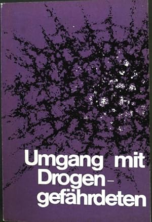 Seller image for Umgang mit Drogengefhrdeten. for sale by books4less (Versandantiquariat Petra Gros GmbH & Co. KG)