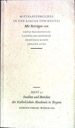 Seller image for Mittelalterliches in der Kirche von heute? Heft 21. for sale by books4less (Versandantiquariat Petra Gros GmbH & Co. KG)