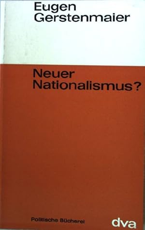 Seller image for Neuer Nationalismus? Von der Wandlung der Deutschen. for sale by books4less (Versandantiquariat Petra Gros GmbH & Co. KG)