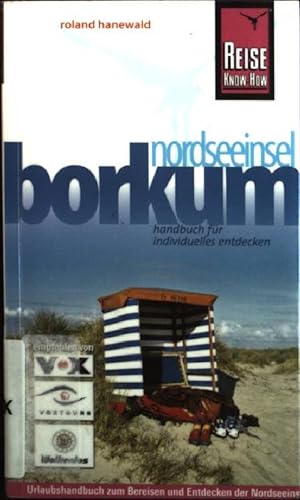 Insel Borkum: Handbuch für individuelles Entdecken; Urlaubshandbuch zum Bereisen und Entdecken de...