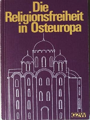 Seller image for Die Religionsfreiheit in Osteuropa. for sale by books4less (Versandantiquariat Petra Gros GmbH & Co. KG)