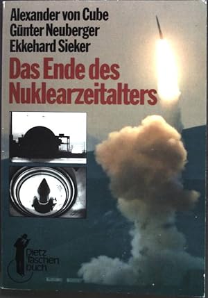Seller image for Das Ende des Nuklearzeitalters. Nr. 21, for sale by books4less (Versandantiquariat Petra Gros GmbH & Co. KG)