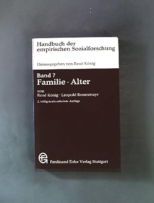 Bild des Verkufers fr Handbuch der empirischen Sozialforschung Bd. 7: Familie, Alter. 2. Auflage, zum Verkauf von books4less (Versandantiquariat Petra Gros GmbH & Co. KG)