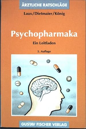 Bild des Verkufers fr Psychopharmaka. 5. Auflage, zum Verkauf von books4less (Versandantiquariat Petra Gros GmbH & Co. KG)