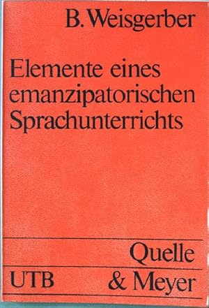 Bild des Verkufers fr Elemente eines emanzipatorischen Sprachunterrichts. Nr. UTB 144, zum Verkauf von books4less (Versandantiquariat Petra Gros GmbH & Co. KG)