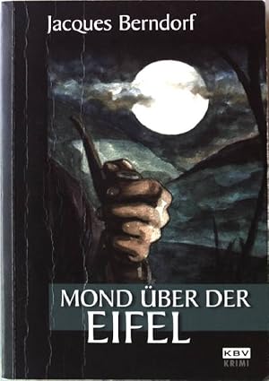 Seller image for Mond ber der Eifel KBV-Krimi 182 for sale by books4less (Versandantiquariat Petra Gros GmbH & Co. KG)