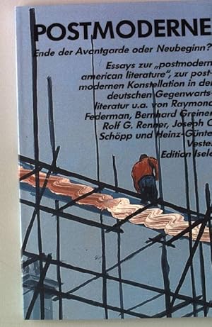 Bild des Verkufers fr Die Postmoderne : Ende der Avantgarde oder Neubeginn? ; Essays. zum Verkauf von books4less (Versandantiquariat Petra Gros GmbH & Co. KG)