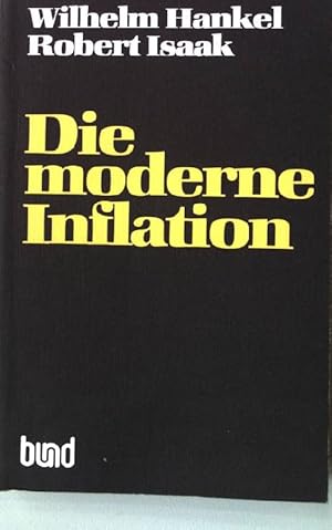 Bild des Verkufers fr Die moderne Inflation : e. Fall fr Exorzismus oder Moderation? ; Ergebnisse e. Werkstattkonferenz d. Bologna-Center d. Schule fr Fortgeschrittene Internat. Studien (SAIS) d. John-Hopkins-Univ., Washington DC unter Leitung von Karl Deutsch. zum Verkauf von books4less (Versandantiquariat Petra Gros GmbH & Co. KG)