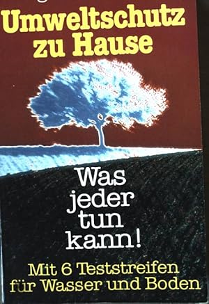 Seller image for Umweltschutz zu Hause: Was jeder tun kann. for sale by books4less (Versandantiquariat Petra Gros GmbH & Co. KG)