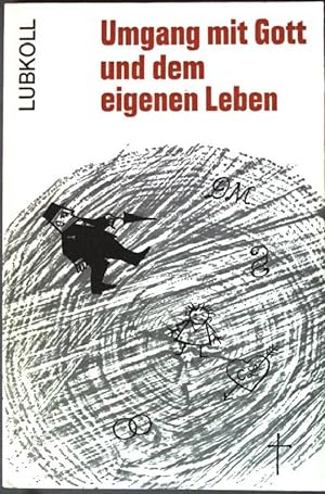 Seller image for Umgang mit Gott und dem eigenen Leben. for sale by books4less (Versandantiquariat Petra Gros GmbH & Co. KG)