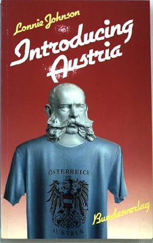 Seller image for Introducing Austria. A Guide of Sorts for sale by books4less (Versandantiquariat Petra Gros GmbH & Co. KG)