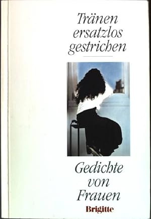 Seller image for Trnen ersatzlos gestrichen. for sale by books4less (Versandantiquariat Petra Gros GmbH & Co. KG)