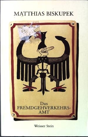 Bild des Verkufers fr Das Fremdgehverkehrsamt. zum Verkauf von books4less (Versandantiquariat Petra Gros GmbH & Co. KG)