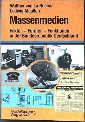 Imagen del vendedor de Massenmedien: Fakten, Formen, Funktionen in der Bundesrepublik Deutschland. a la venta por books4less (Versandantiquariat Petra Gros GmbH & Co. KG)
