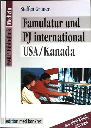 Bild des Verkufers fr Famulatur und PJ international USA/Kanada. zum Verkauf von books4less (Versandantiquariat Petra Gros GmbH & Co. KG)