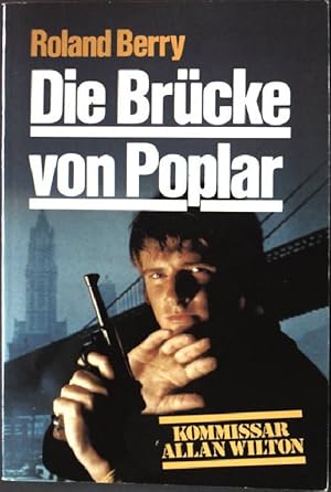 Seller image for Die Brcke von Poplar. for sale by books4less (Versandantiquariat Petra Gros GmbH & Co. KG)