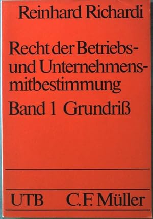 Seller image for Recht der Betriebs- und Unternehmensmitbestimmung Bd. 1: Grundri. Nr. UTB 932, 2. Auflage, for sale by books4less (Versandantiquariat Petra Gros GmbH & Co. KG)