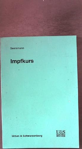 Imagen del vendedor de Impfkurs. a la venta por books4less (Versandantiquariat Petra Gros GmbH & Co. KG)