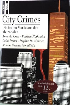 Seller image for City crimes : die besten Morde aus den Metropolen. Scherz Krimi 1730 for sale by books4less (Versandantiquariat Petra Gros GmbH & Co. KG)