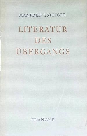 Bild des Verkufers fr Literatur des bergangs. Essays zum Verkauf von books4less (Versandantiquariat Petra Gros GmbH & Co. KG)