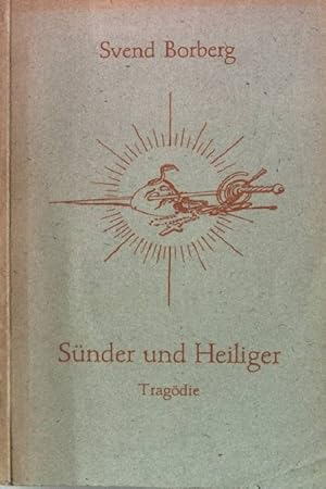 Imagen del vendedor de Snder und Heiliger. - Tragdie a la venta por books4less (Versandantiquariat Petra Gros GmbH & Co. KG)