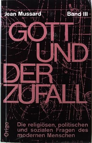 Bild des Verkufers fr Gott und der Zufall Band III zum Verkauf von books4less (Versandantiquariat Petra Gros GmbH & Co. KG)