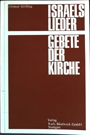 Seller image for Israels Lieder: Gebete der Kirche. for sale by books4less (Versandantiquariat Petra Gros GmbH & Co. KG)