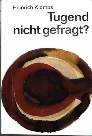 Bild des Verkufers fr Tugend nicht gefragt? zum Verkauf von books4less (Versandantiquariat Petra Gros GmbH & Co. KG)