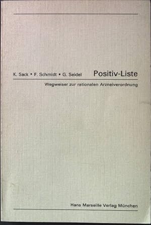 Imagen del vendedor de Positiv-Liste: Wegweiser zur rationalen Arzneiverordnung. a la venta por books4less (Versandantiquariat Petra Gros GmbH & Co. KG)