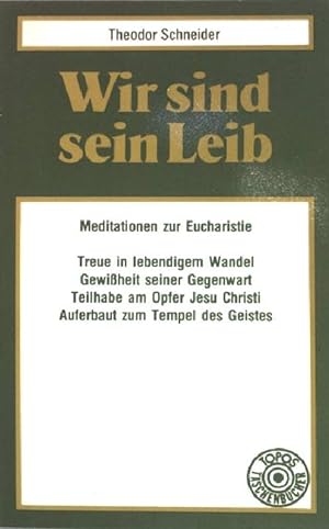Bild des Verkufers fr Wir sind sein Leib: Meditation zur Eucharistie. (Nr. 65) zum Verkauf von books4less (Versandantiquariat Petra Gros GmbH & Co. KG)
