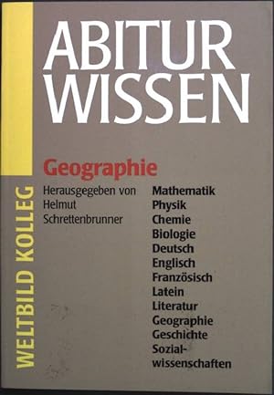 Seller image for Weltbild Kolleg Abiturwissen. Teil: Geographie. for sale by books4less (Versandantiquariat Petra Gros GmbH & Co. KG)