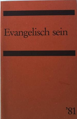 Image du vendeur pour Evangelisch sein. Im Lichte der Reformation. XXIV. 1981. mis en vente par books4less (Versandantiquariat Petra Gros GmbH & Co. KG)