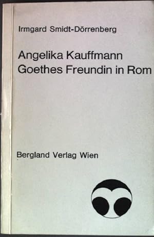 Imagen del vendedor de Angelika Kaufmann: Goethes Freundin in Rom. a la venta por books4less (Versandantiquariat Petra Gros GmbH & Co. KG)