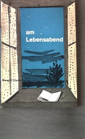 Bild des Verkufers fr Am Lebensabend. zum Verkauf von books4less (Versandantiquariat Petra Gros GmbH & Co. KG)