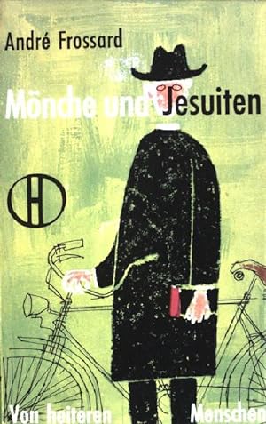 Bild des Verkufers fr Mnche und Jesuiten: Von heiteren Menschen. (NR: 60) zum Verkauf von books4less (Versandantiquariat Petra Gros GmbH & Co. KG)