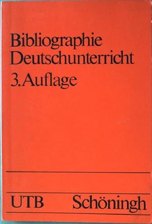 Seller image for Bibliographie Deutschunterricht. UTB (Nr. 230), 3. Auflage, for sale by books4less (Versandantiquariat Petra Gros GmbH & Co. KG)