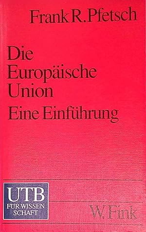 Bild des Verkufers fr Die europische Union. Nr. UTB 1987, zum Verkauf von books4less (Versandantiquariat Petra Gros GmbH & Co. KG)