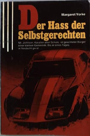Bild des Verkufers fr Der Hass der Selbstgerechten Scherz-classic-Krimi 583 zum Verkauf von books4less (Versandantiquariat Petra Gros GmbH & Co. KG)